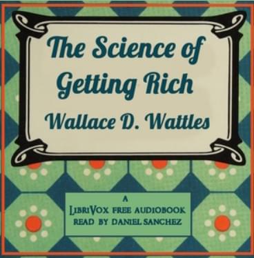 The Science Of Getting Rich